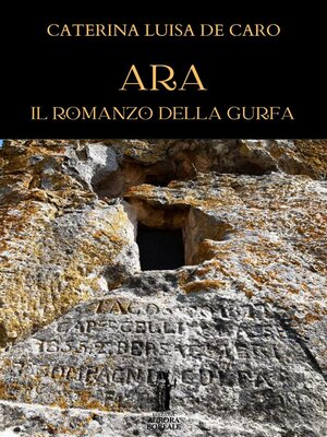cover image of Ara. Il Romanzo della Gurfa